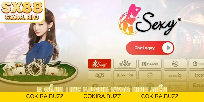 Live Casino SX88 - Trải Nghiệm Trực Tuyến Đỉnh Cao 2026 - COKIRA