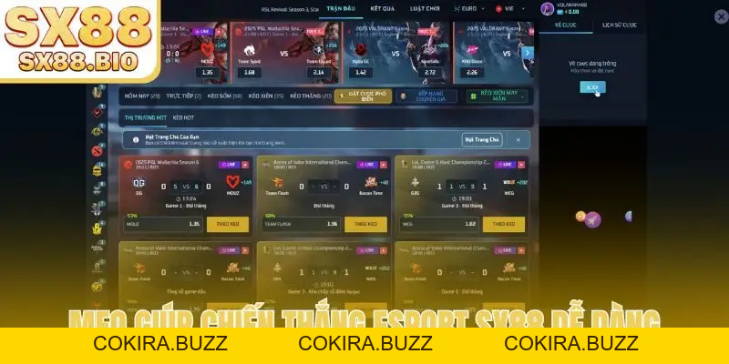 Esport SX88 - Bí Quyết Chiến Thắng Lớn, Kiếm Tiền Thật Dễ - COKIRA